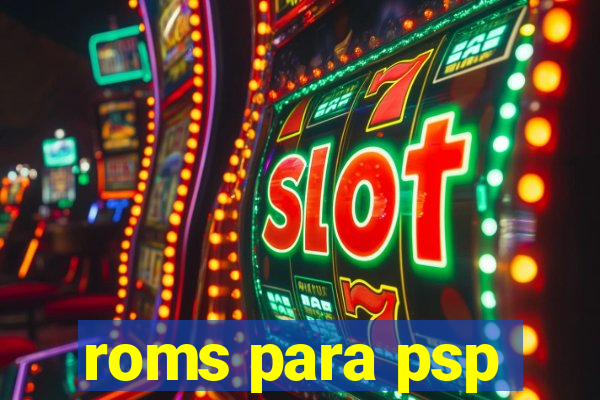 roms para psp